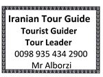 Tour Guide , tour leader , tourism industry in Iran